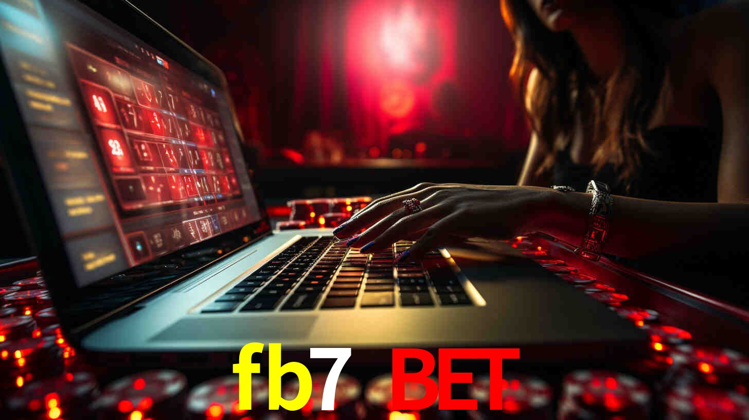 Por Que Escolher o fb7 bet?
